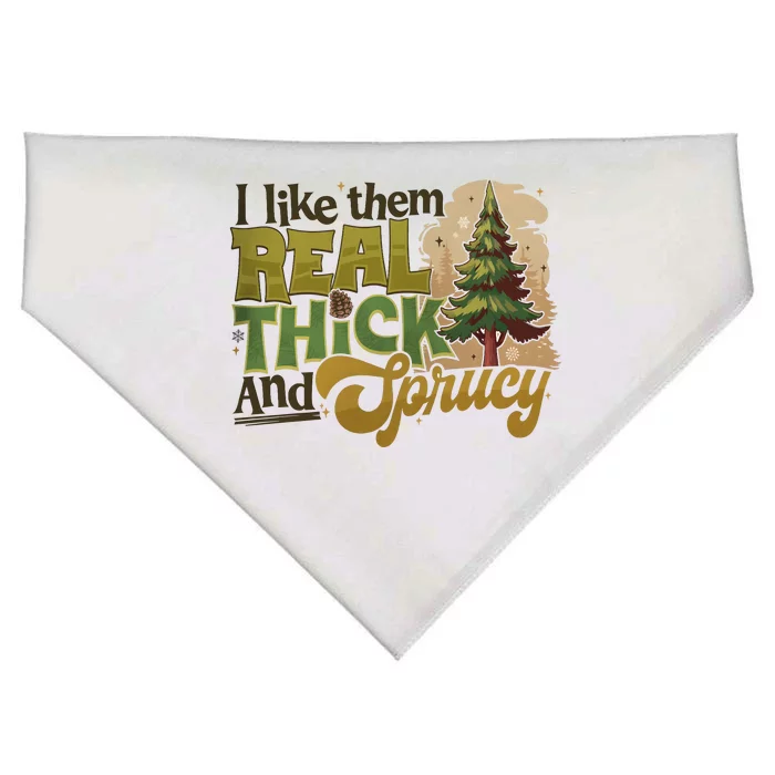 I Like Them Real Thick And Sprucey Funny Holiday Christmas USA-Made Doggie Bandana