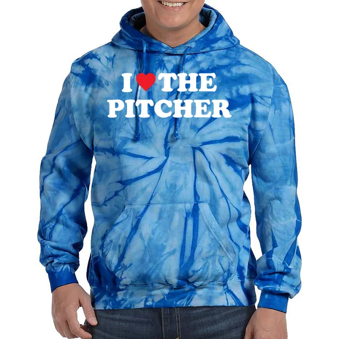 I Love The Pitcher Baseball Softball Funny Dad Mom Great Gift Tie Dye Hoodie