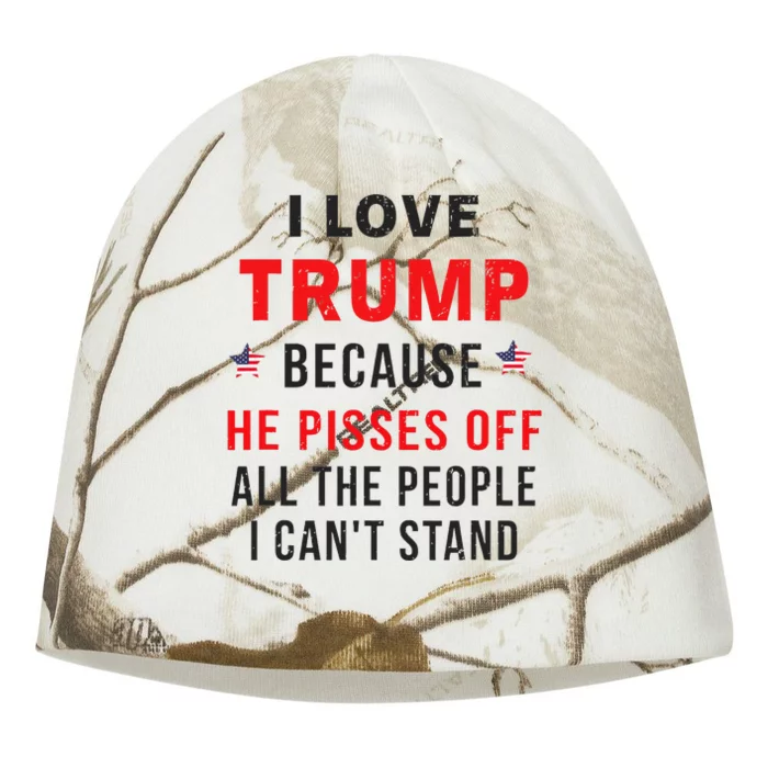 I Love Trump Because He Pisses Off The People I CanT Stand Kati - Camo Knit Beanie