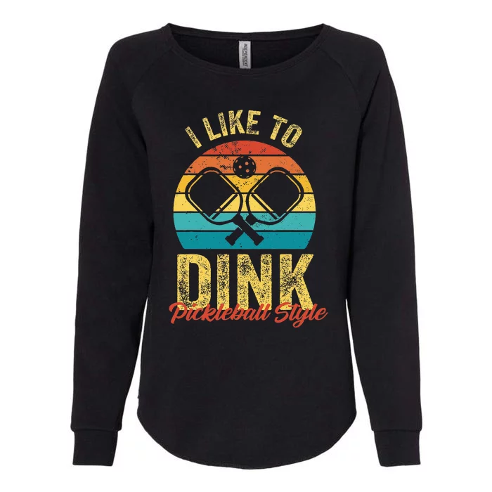 I Like To Dink Pickleball Womens California Wash Sweatshirt