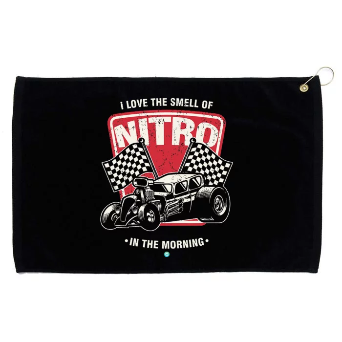 I Love The Smell Of Nitro In The Morning Drag Grommeted Golf Towel