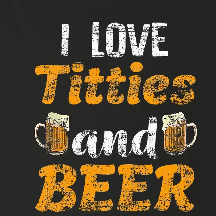 I Love Titties And Beer Funny Tittes And Beer Lovers Toddler Long Sleeve Shirt