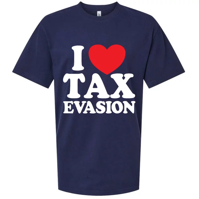 I Love Tax Evasion Funny Commit Tax Fraud I Love Tax Evasion Sueded Cloud Jersey T-Shirt