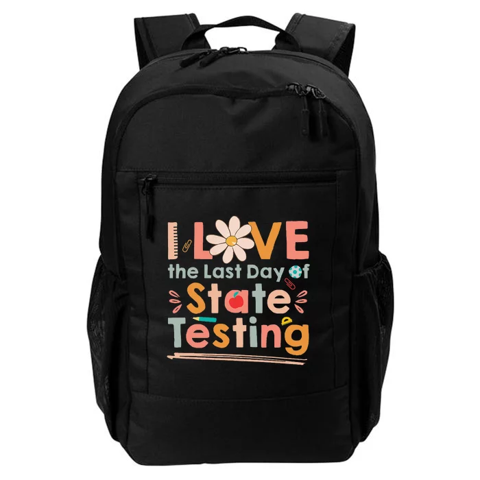 I Love (the last day of) State Testing Funny Teacher Daily Commute Backpack