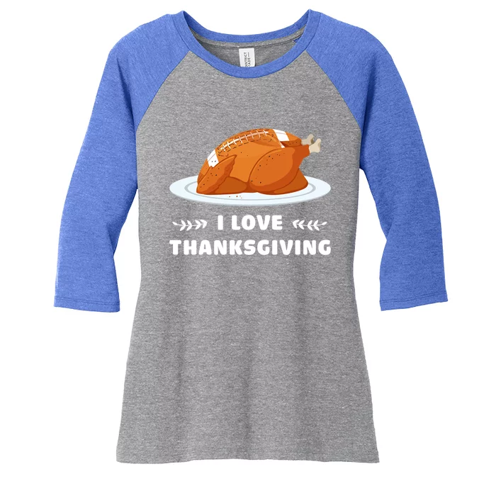 I Love Thanksgiving Funny Football Turkey Cute Gift Women's Tri-Blend 3/4-Sleeve Raglan Shirt