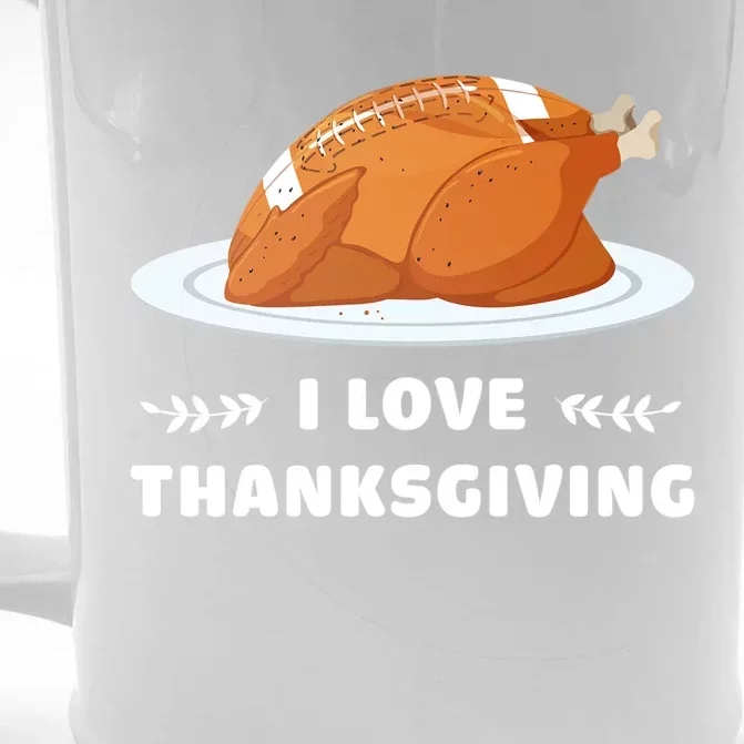 I Love Thanksgiving Funny Football Turkey Cute Gift Front & Back Beer Stein