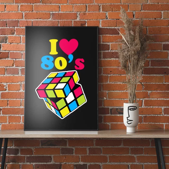 I Love The 80S Girl Poster