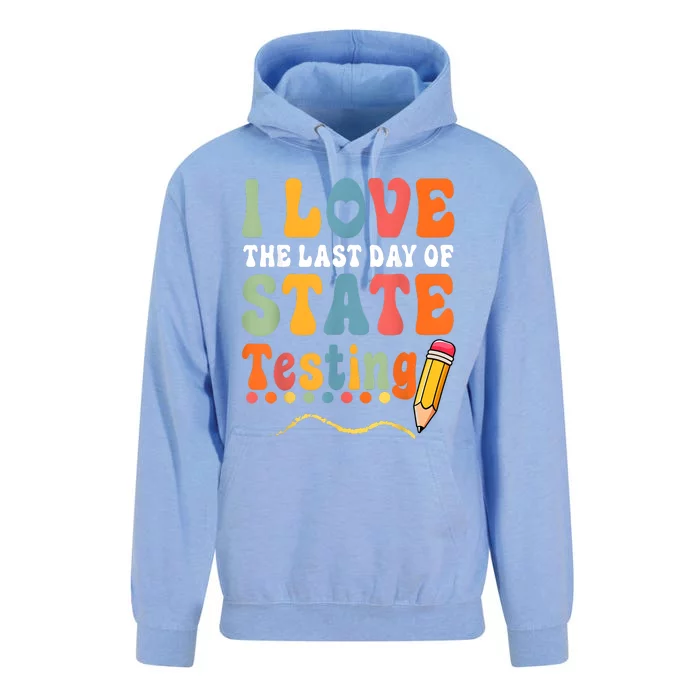 I Love The Last Day Of State Testing Do Your Best Testing Unisex Surf Hoodie