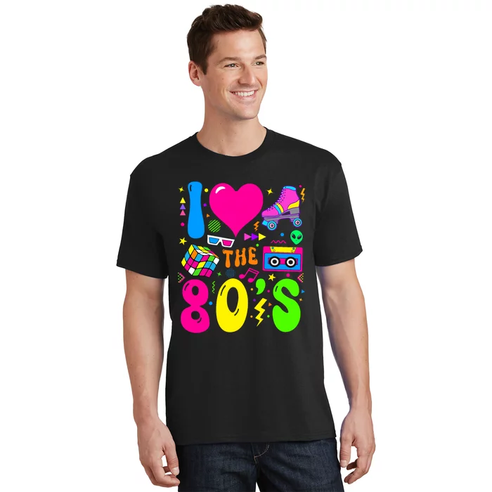 I Love The 80S Party 1980s Themed Costume 80s Theme Outfit T-Shirt