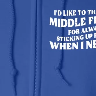 I'd Like To Thank My Middle Finger Funny Sarcastic Jokes Full Zip Hoodie