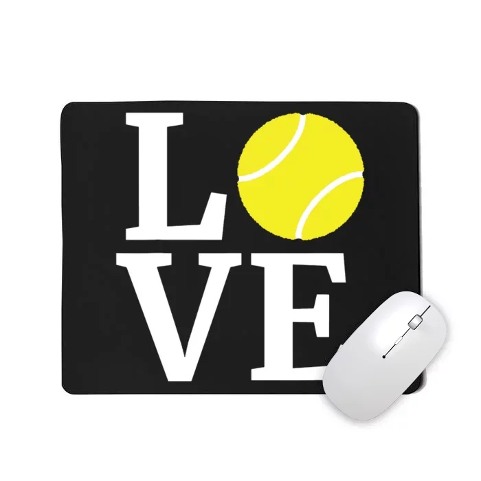 I Love Tennis Tennis Lovers Mousepad