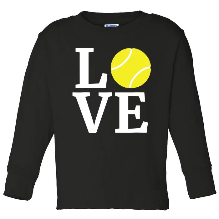 I Love Tennis Tennis Lovers Toddler Long Sleeve Shirt