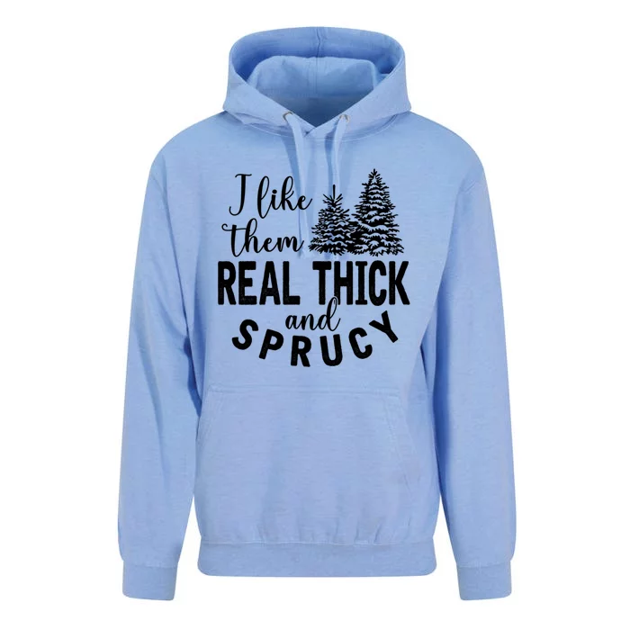 I Like Them Real Thick And Sprucy Christmas Trees Funny Xmas Gift Unisex Surf Hoodie