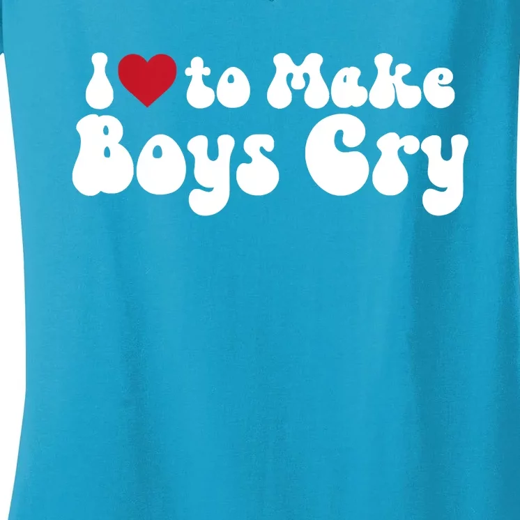 I Love To Make Cry Women's V-Neck T-Shirt