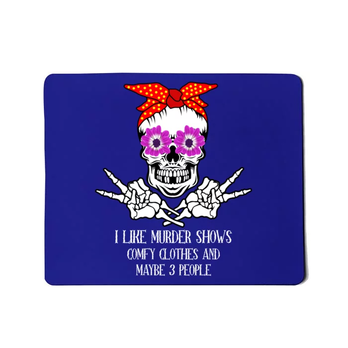 I Like True Crime Murder Shows Halloween Skull Costume Mom Gift Mousepad