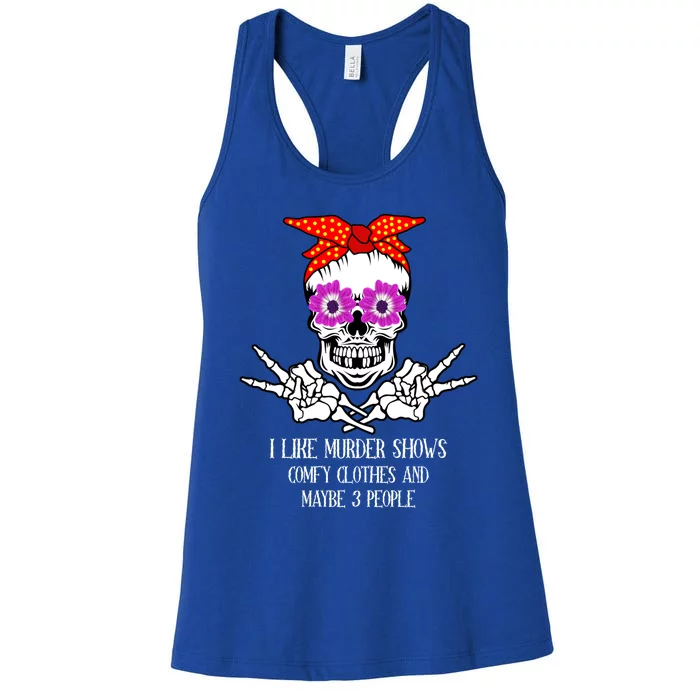 I Like True Crime Murder Shows Halloween Skull Costume Mom Gift Women's Racerback Tank