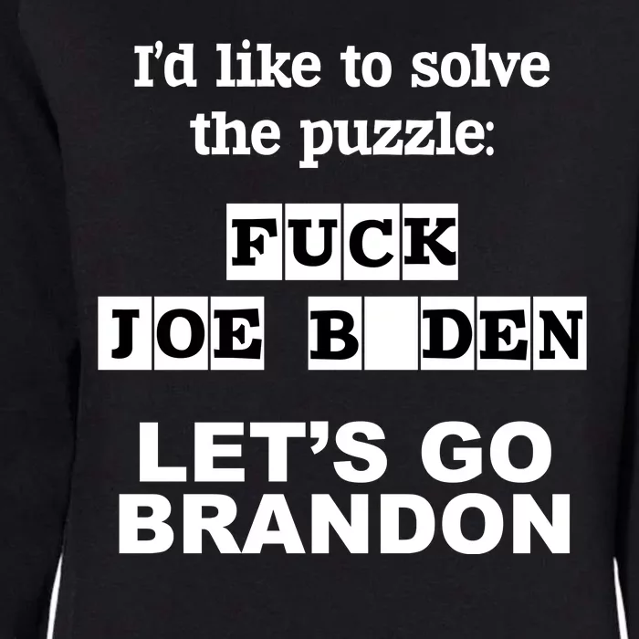 I’d Like To Solve The Puzzle FJB Anti Biden Let’s Go Brandon Womens California Wash Sweatshirt