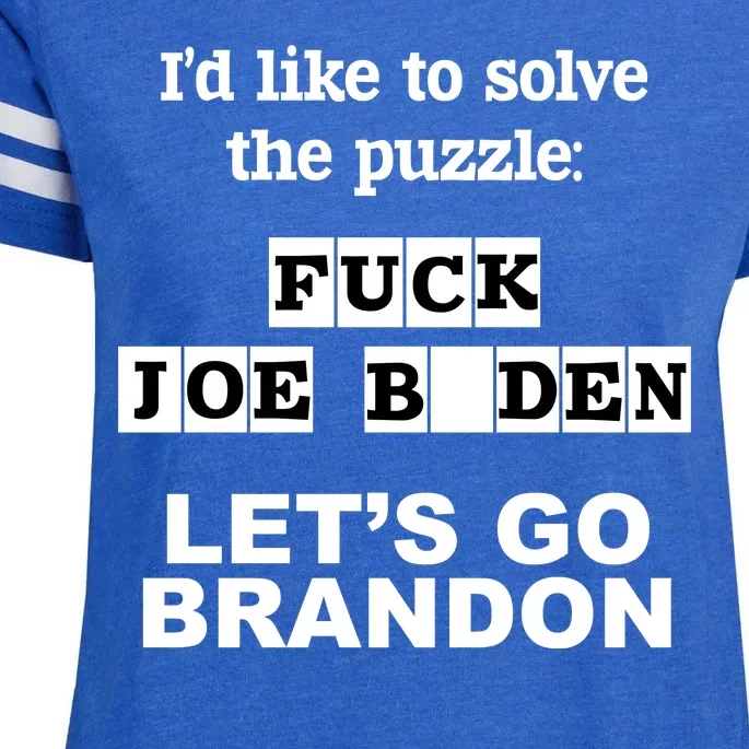 I’d Like To Solve The Puzzle FJB Anti Biden Let’s Go Brandon Enza Ladies Jersey Football T-Shirt