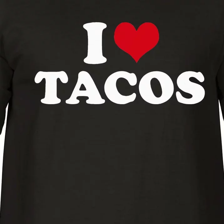 I Love Tacos Comfort Colors T-Shirt