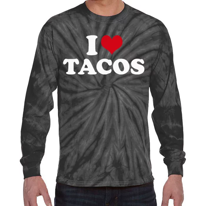 I Love Tacos Tie-Dye Long Sleeve Shirt