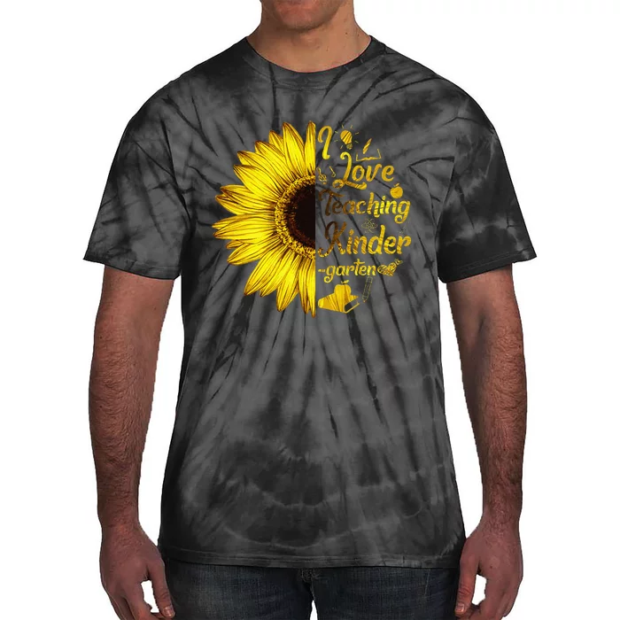 I Love Teaching Kindergarten Sunflower Lover Teacher Gift Tie-Dye T-Shirt