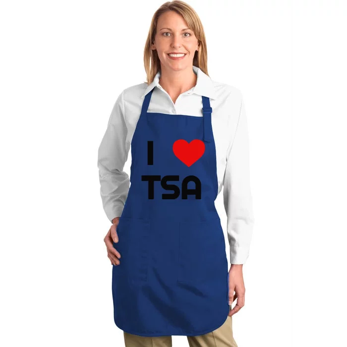 I Love The Tsa. Airport Vacation Travel And Flying Humor Full-Length Apron With Pocket