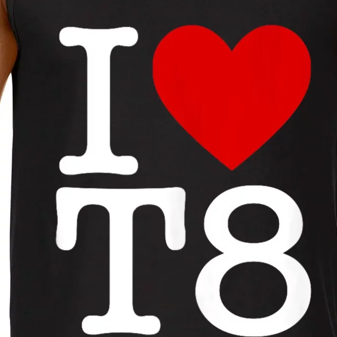 I Love T8 I Heart T8 I Love Heart T8 Comfort Colors® Tank Top