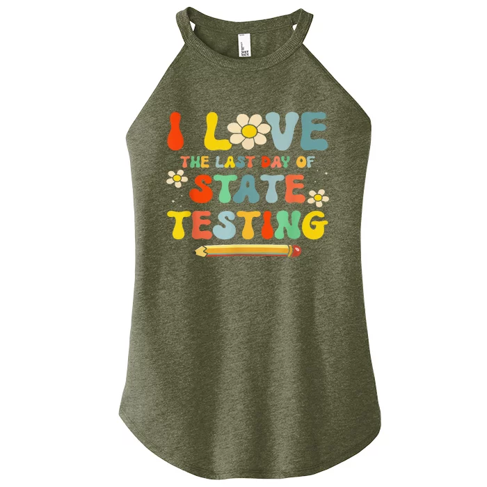 I Love (The Last Day Of) State Testing Women’s Perfect Tri Rocker Tank