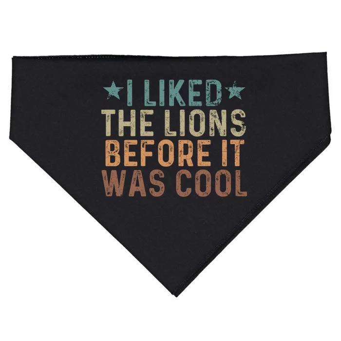 I Liked The Lions Before It Was Cool Funny Saying USA-Made Doggie Bandana