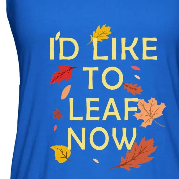 ID Like To Leaf Now Fall Autumn Ladies Essential Flowy Tank