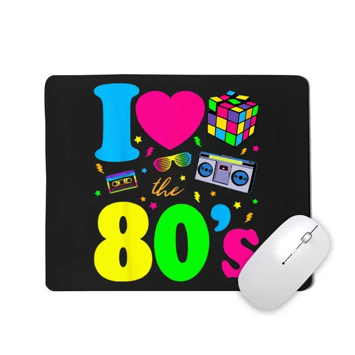 I Love The 80s Clothes For Women And Men Party Funny Mousepad