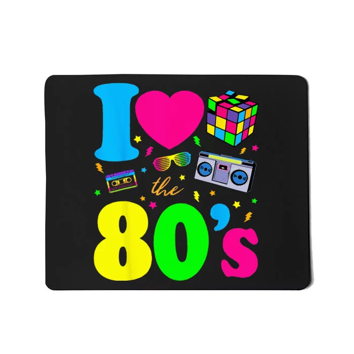 I Love The 80s Clothes For Women And Men Party Funny Mousepad