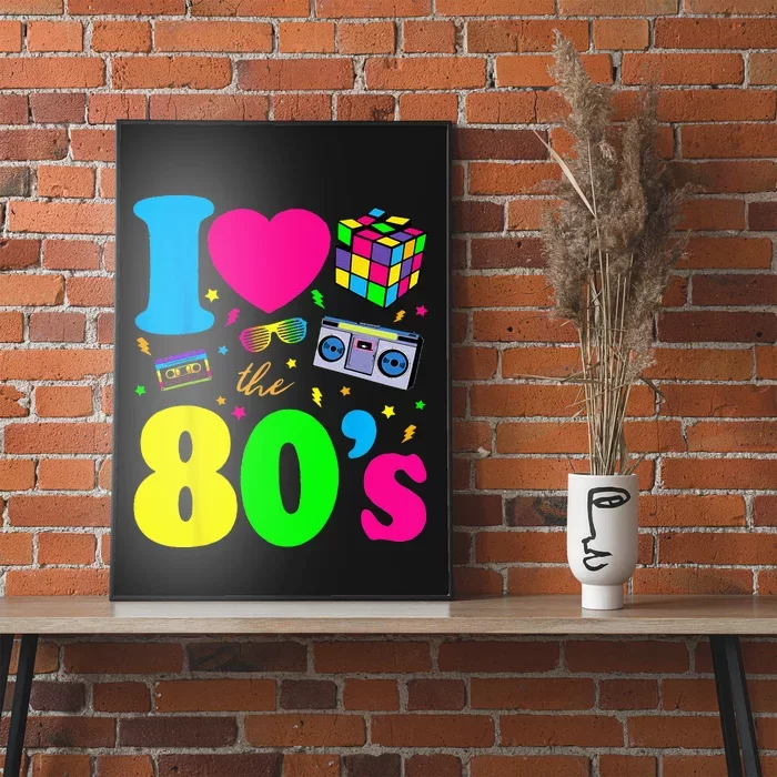 I Love The 80s Clothes For Women And Men Party Funny Poster