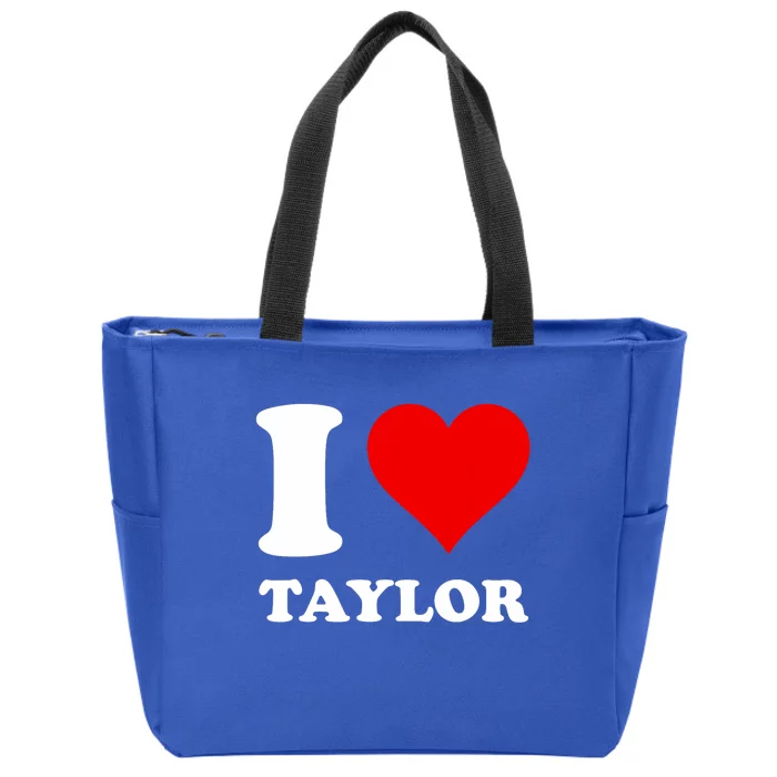 I Love Taylor Zip Tote Bag