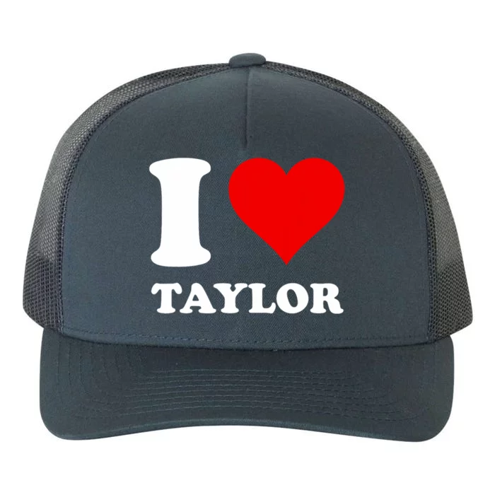 I Love Taylor Yupoong Adult 5-Panel Trucker Hat