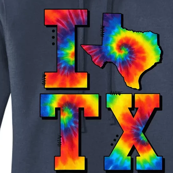 I Love Texas Funny Tie Dye Texas Lovers Women's Pullover Hoodie