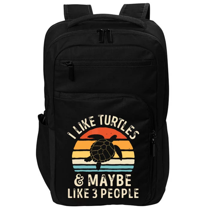 I Like Turtles And Maybe 3 People Turtle Reptile Lover Retro Impact Tech Backpack