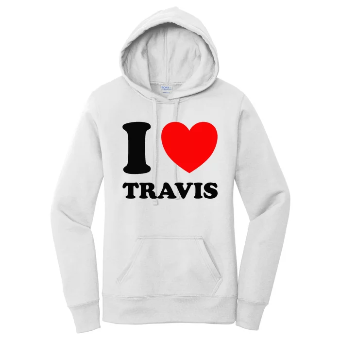 I Love Travis Women's Pullover Hoodie