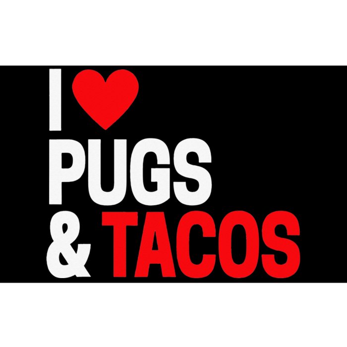 I Love Tacos & Pugs For Pug Dog Owners Bumper Sticker