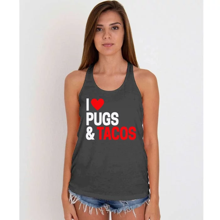 I Love Tacos & Pugs For Pug Dog Owners Women's Knotted Racerback Tank