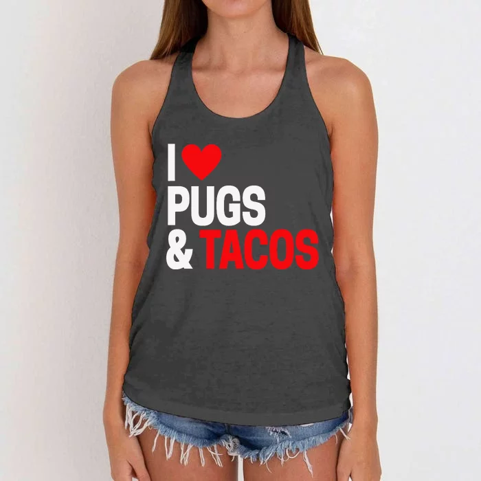 I Love Tacos & Pugs For Pug Dog Owners Women's Knotted Racerback Tank