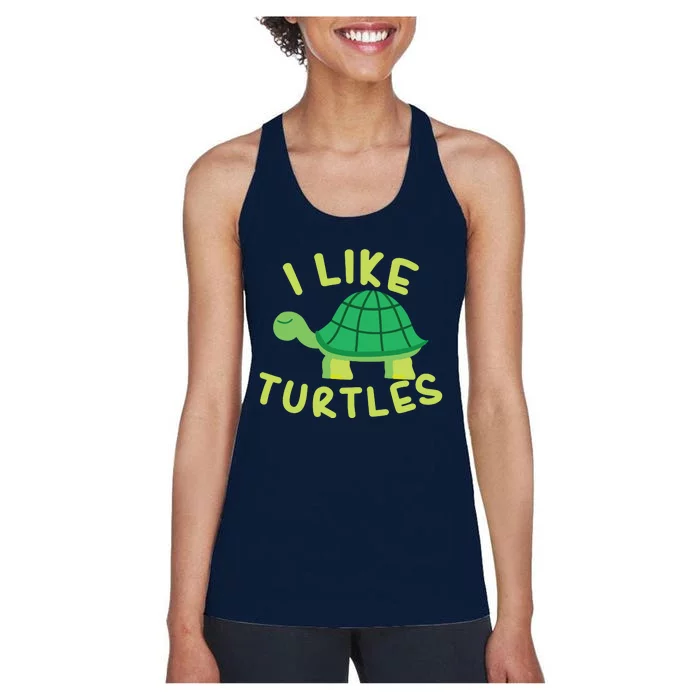 I Like Turtles Tortoise Sea Animal Funny Gift Women's Racerback Tank