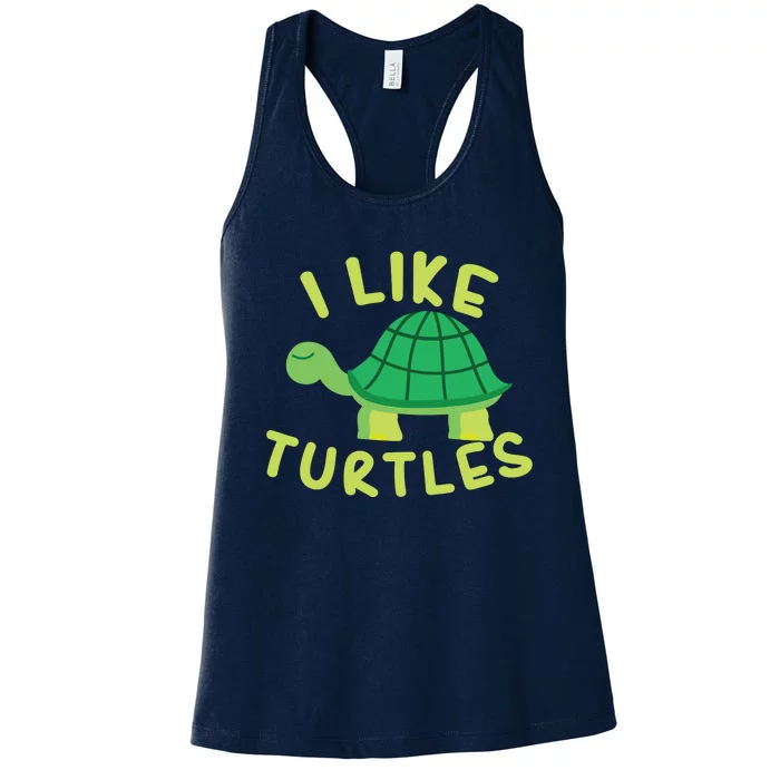 I Like Turtles Tortoise Sea Animal Funny Gift Women's Racerback Tank