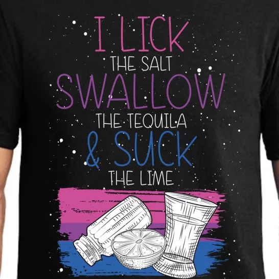 I Lick The Salt Swallow A Tequila And Suck The Lime Bisexual Gift Pajama Set