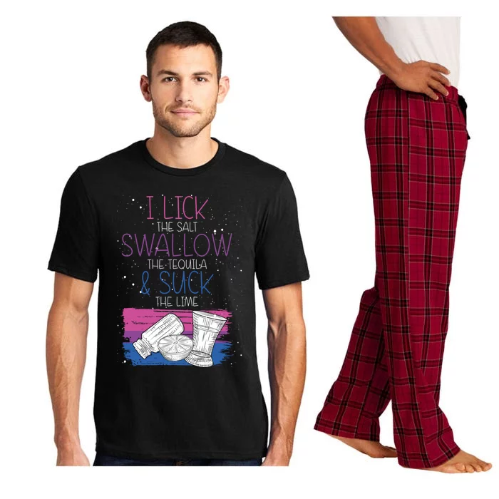 I Lick The Salt Swallow A Tequila And Suck The Lime Bisexual Gift Pajama Set