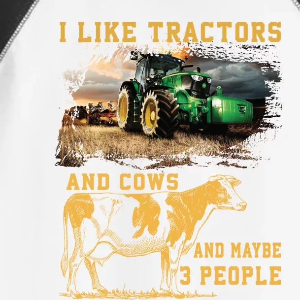 I Like Tractors And Cows And Maybe 3 People Cool Farmer Cool Gift Toddler Fine Jersey T-Shirt