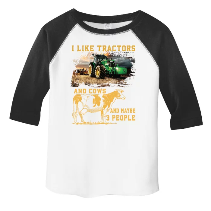 I Like Tractors And Cows And Maybe 3 People Cool Farmer Cool Gift Toddler Fine Jersey T-Shirt