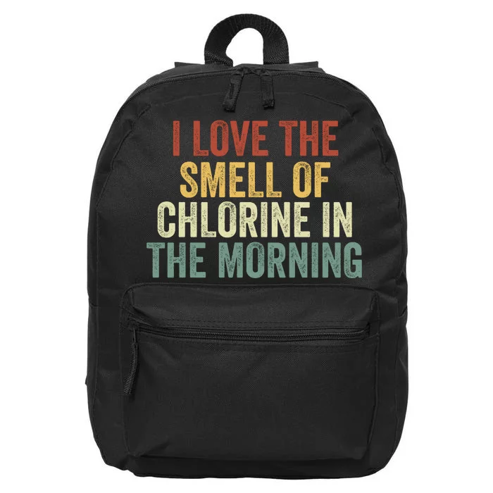 I Love The Smell Of Chlorine In The Morning Swimming Coach 16 in Basic Backpack