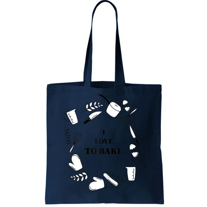 I Love To Bake Baking Ingredients And Utensils Great Gift Tote Bag