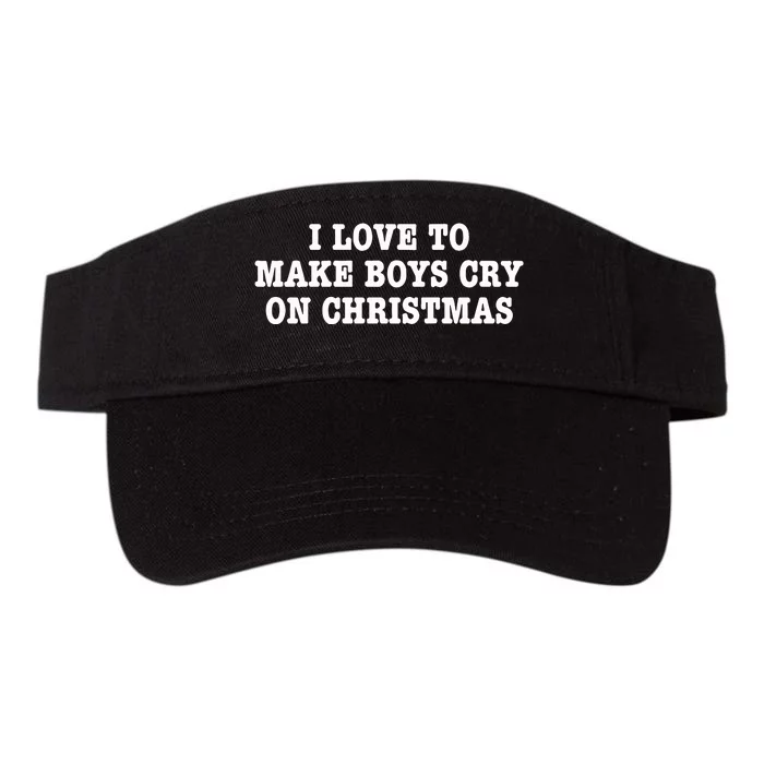 I Love To Make Boy Cry On Christmas Valucap Bio-Washed Visor